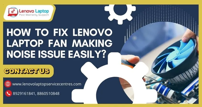  Fix Lenovo Laptop Fan Making Noise Issue Easily